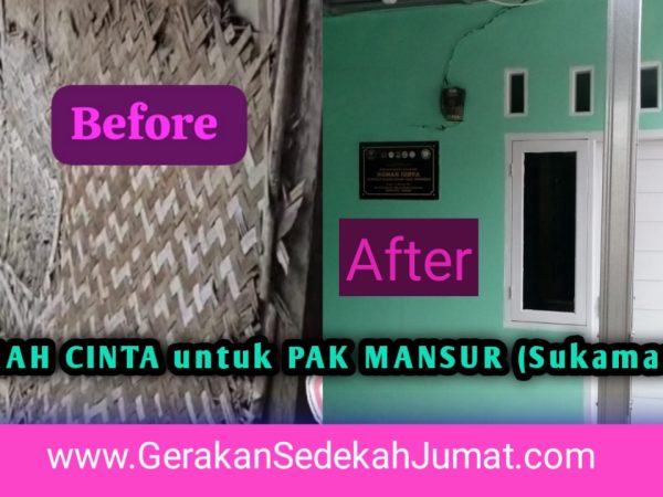 RUMAH CINTA untuk PAK MANSUR diresmikan