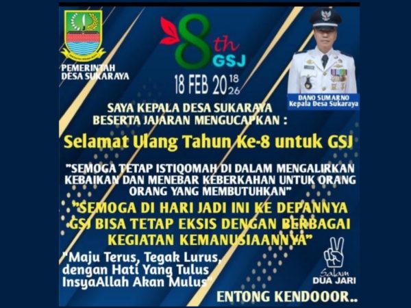 Kades Sukaraya, H. Dano Sumarno Ucapkan Selamat Milad ke-8 untuk GSJ