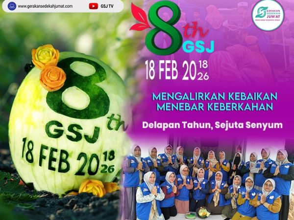 GSJ, Mengalirkan Kebaikan Menebar Keberkahan , 8 tahun Sejuta Senyuman
